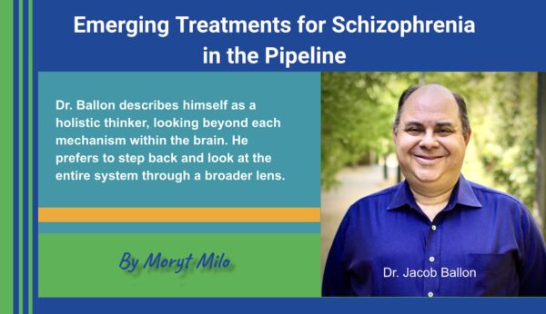 Emerging Treatment for Schizophrenia, June 2024 blog